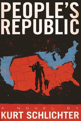 People's Republic - Kurt Schlichter