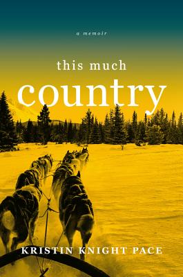 This Much Country - Kristin Knight Pace