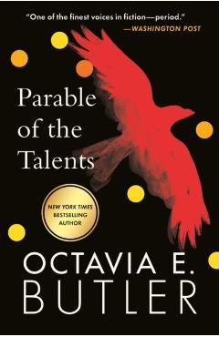 Parable of the Talents - Octavia E. Butler