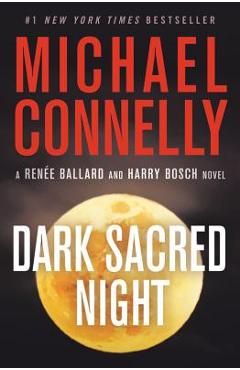 Poza produsului Dark Sacred Night - Michael Connelly