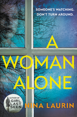 A Woman Alone - Nina Laurin