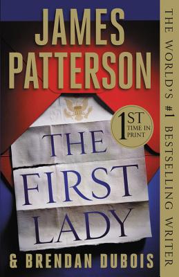 The First Lady (Hardcover Library Edition) - James Patterson