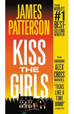 Poza produsului Kiss the Girls - James Patterson