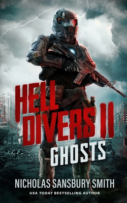 Hell Divers II: Ghosts - Nicholas Sansbury Smith