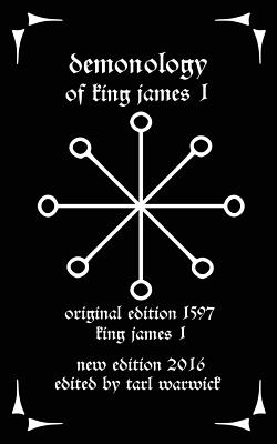 Demonology: Of King James I - Tarl Warwick