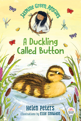 Jasmine Green Rescues: A Duckling Called Button - Helen Peters