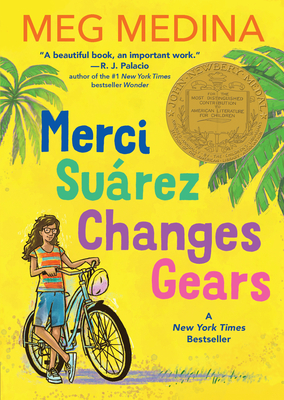 Merci Su�rez Changes Gears - Meg Medina