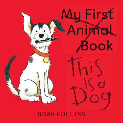 This Is a Dog - Ross Collins