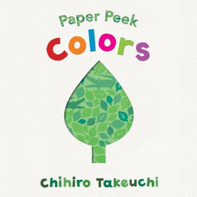 Paper Peek: Colors - Chihiro Takeuchi