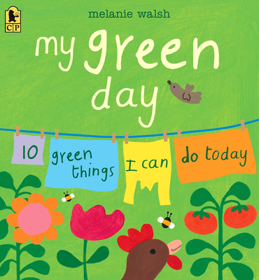 My Green Day: 10 Green Things I Can Do Today - Melanie Walsh