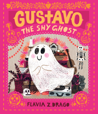 Gustavo, the Shy Ghost - Flavia Z. Drago