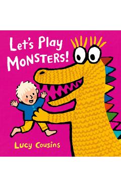 Coperta cărții 'Let's Play Monsters! - Lucy Cousins'