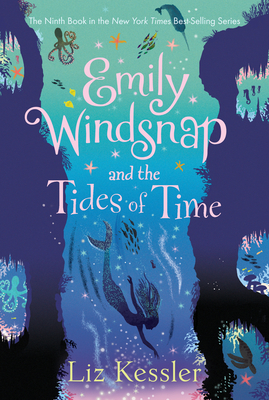 Emily Windsnap and the Tides of Time - Liz Kessler