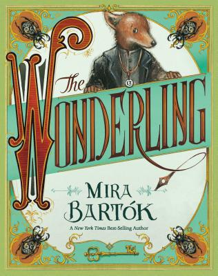 The Wonderling - Mira Bartok
