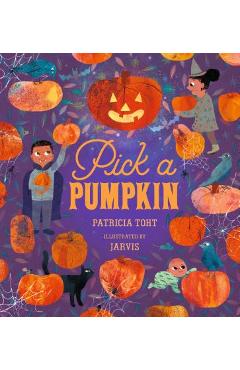 Coperta cărții 'Pick a Pumpkin - Patricia Toht'