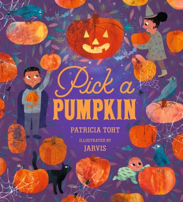 Pick a Pumpkin - Patricia Toht