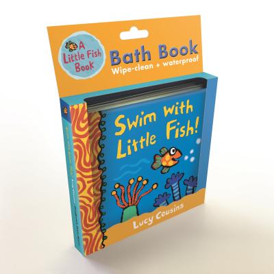 Swim with Little Fish!: Bath Book - Lucy Cousins