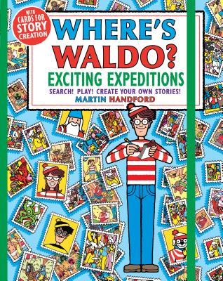 Where's Waldo? Exciting Expeditions: Play! Search! Create Your Own Stories! - Martin Handford
