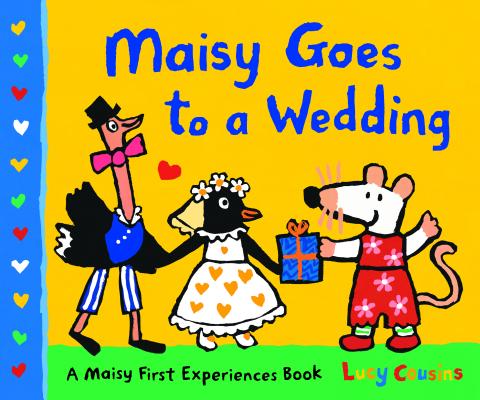 Maisy Goes to a Wedding - Lucy Cousins