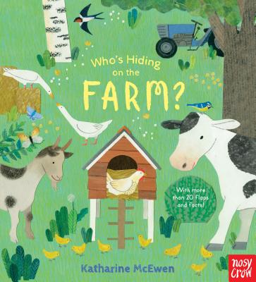 Who's Hiding on the Farm? - Nosy Crow