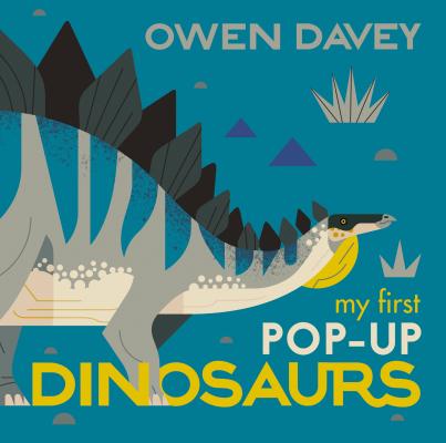 My First Pop-Up Dinosaurs: 15 Incredible Pop-Ups - Owen Davey