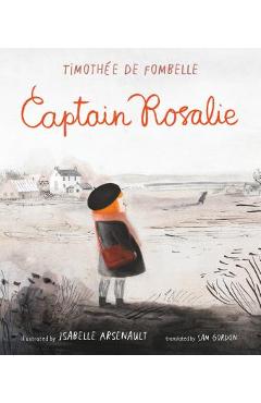 Poza produsului Captain Rosalie - Timothee De Fombelle