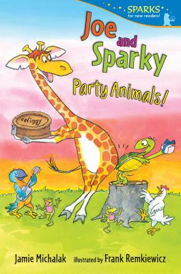 Joe and Sparky, Party Animals! - Jamie Michalak