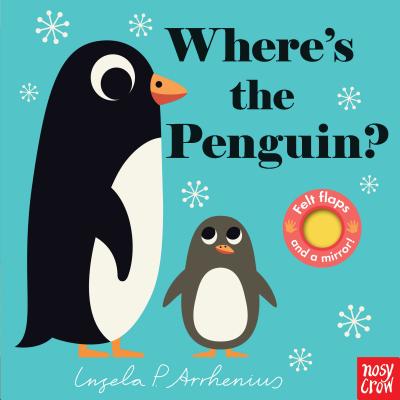 Where's the Penguin? - Nosy Crow