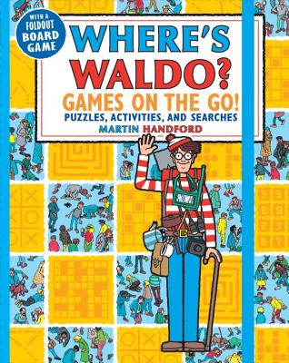Where's Waldo? Games on the Go!: Puzzles, Activities, and Searches - Martin Handford