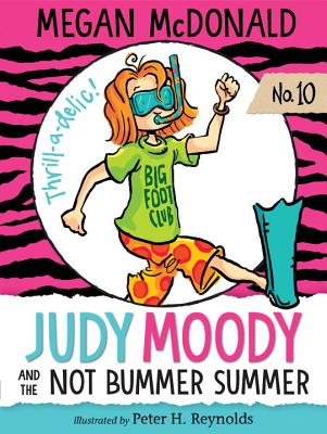 Judy Moody and the Not Bummer Summer - Megan Mcdonald
