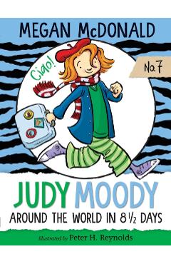 Judy Moody: Around the World in 8 1/2 Days - Megan Mcdonald