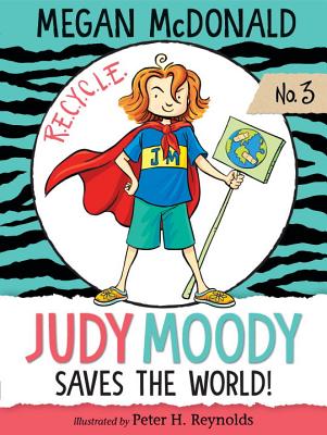 Judy Moody Saves the World! - Megan Mcdonald