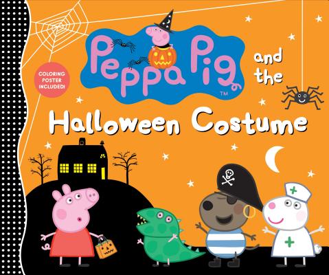 Peppa Pig and the Halloween Costume - Candlewick Press