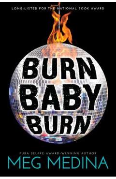 Poza produsului Burn Baby Burn - Meg Medina
