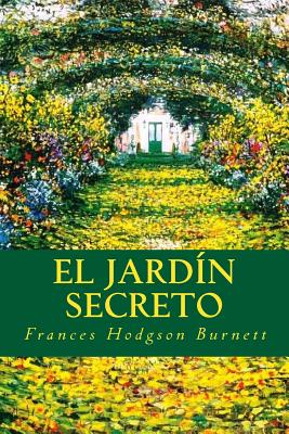 El Jard�n Secreto - Frances Hodgson Burnett