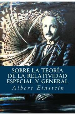 Poza produsului Sobre la Teor�a de la Relatividad Especial y General - Albert Einstein