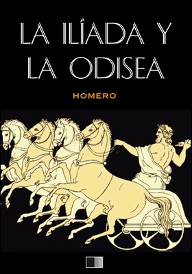 La Il�ada y La Odisea (anotado) - Homero