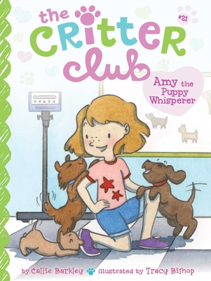 Amy the Puppy Whisperer, Volume 21 - Callie Barkley