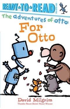 Poza produsului For Otto - David Milgrim