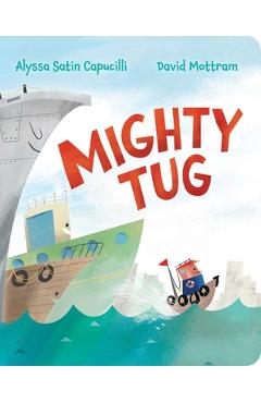 Poza produsului Mighty Tug - Alyssa Satin Capucilli