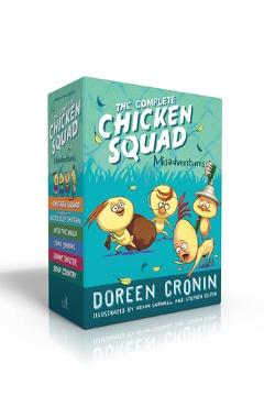 Coperta cărții 'The Complete Chicken Squad Misadventures: The Chicken Squad; The Case of the Weird Blue Chicken; Into the Wild; Dark'