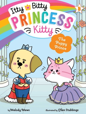 The Puppy Prince, Volume 3 - Melody Mews
