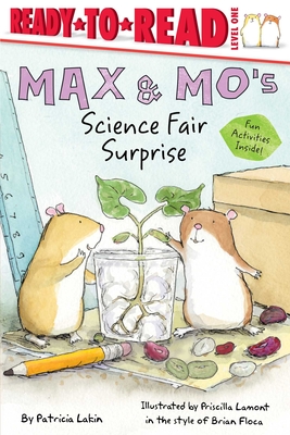 Max & Mo's Science Fair Surprise - Patricia Lakin