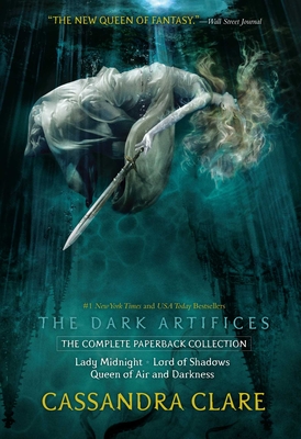 The Dark Artifices, the Complete Paperback Collection: Lady Midnight; Lord of Shadows; Queen of Air and Darkness - Cassandra Clare