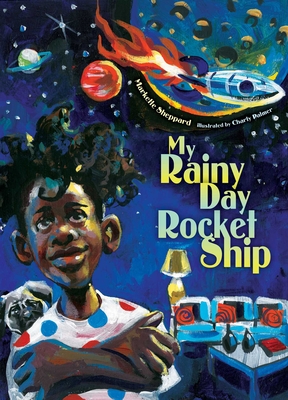 My Rainy Day Rocket Ship - Markette Sheppard