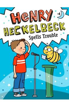 Coperta cărții 'Henry Heckelbeck Spells Trouble, Volume 4 - Wanda Coven'