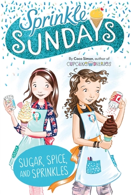 Sugar, Spice, and Sprinkles, Volume 9 - Coco Simon