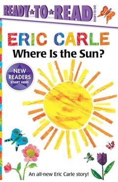 Coperta cărții 'Where Is the Sun? - Eric Carle'