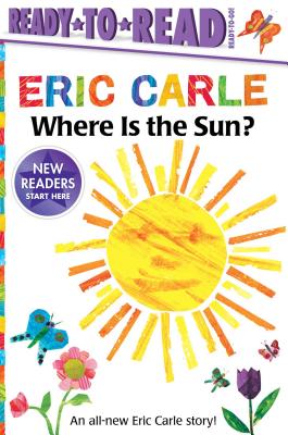 Where Is the Sun? - Eric Carle