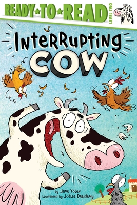 Interrupting Cow - Jane Yolen